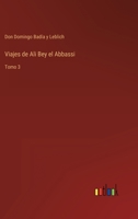 Viajes de Ali Bey el Abbassi: Tomo 3 1288135653 Book Cover