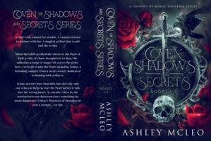 Coven of Shadows and Secrets Books 1-3 Omnibus, Coven of Shadows and Secrets Series, a Crowns of Magic Universe Series (Coven of Shadows and Secrets Series Omnibus, A Crowns of Magic Universe Series) 1966080018 Book Cover