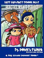 Practice Makes Perfect (Lass Ladybug's School Days #4) 1575452405 Book Cover