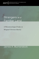 Strangers in a Familiar Land (45) (American Society of Missiology Monograph) 172525932X Book Cover