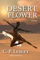 Desert Flower 0692264485 Book Cover