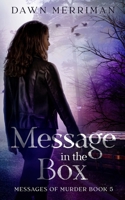 MESSSAGE in the BOX (Messages of Murder) B09F1FY4Y2 Book Cover