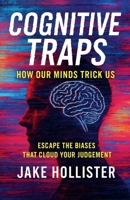 Cognitive Traps B0FHCTWQ8D Book Cover