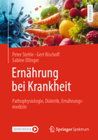 Ernährung bei Krankheit: Pathophysiologie, Diätetik, Ernährungsmedizin 3662733978 Book Cover