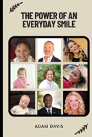 The Power of an Every Day Smile B0F7RLD8R7 Book Cover