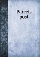 Parcels Post 5518659601 Book Cover