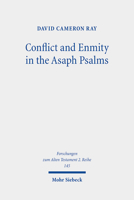Conflict and Enmity in the Asaph Psalms 3161620410 Book Cover