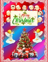 Merry Christmas Coloring Book: Fun Children's Christmas Gift or Present for Toddlers & Kids - Beautiful Pages to Color with Santa Claus, Reindeer, Snowmen & More! (coloring book for kids) 1671186877 Book Cover