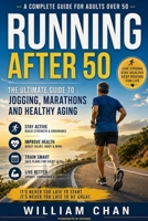 Strong Steps After 50: A Marathon Runner’s Guide to Healthy Aging, Safe Running, Weight Management, and Lifelong Strength B0H24XC1BG Book Cover