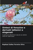 Sintesi di fenazine e derivati lattonici e alogenati (Italian Edition) 6202458828 Book Cover