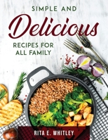 Simple and Delicious Recipes for all family null Book Cover