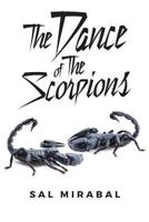 The Dance of The Scorpions 1979767939 Book Cover