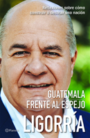 Guatemala frente al espejo 6070754891 Book Cover
