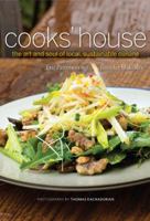 Cooks' House: The Art and Soul of Local, Sustainable Cuisine 0981870821 Book Cover
