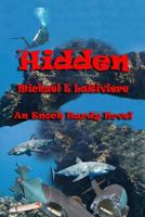 Hidden: An Enoch Hardy Mystery 1500785857 Book Cover