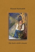 Die Seele stirbt einsam B09FCC61CL Book Cover