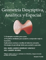 Geometría Descriptiva, Analítica y Espacial: Descubra la atractiva y fascinante cercanía que existe entre la Geometría descriptiva, analítica y espacial a través de su integración. B08M7JBJQZ Book Cover