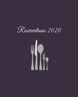 Reservations 2020: Reservation Book for restaurants, bistros and hotels - 370 pages - 1 day=1 page 1659827345 Book Cover