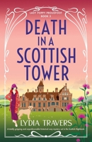 Death in a Scottish Tower: A totally gripping and unputdownable historical cozy mystery set in the Scottish Highlands (Lady Poppy Proudfoot) 180550133X Book Cover