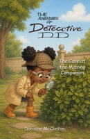The Adventures of Detective DD: The Case of the Missing Companion 1637515758 Book Cover