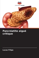 Pancréatite aiguë critique (French Edition) 6207662105 Book Cover