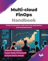 Multi-cloud FinOps Handbook: FinOps Frameworks, multi-cloud cost optimization, and cloud governance (English Edition) 9365894417 Book Cover