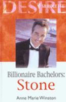 Billionaire Bachelors: Stone 0373764235 Book Cover