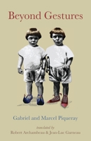 Beyond Gestures 1952335892 Book Cover