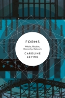 Forms: Whole, Rhythm, Hierarchy, Network 0691173435 Book Cover