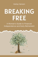 Breaking Free B0DXN8K8BB Book Cover