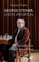 George Steiner, l'Hote Importun: Entretien Posthume Et Autres Conversations 2251453164 Book Cover