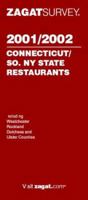 Zagatsurvey 2001/2002 Connecticut/So. Ny State Restaurants (Zagatsurvey : Connecticut/Southern New York State Restaurnats, 2001-2002) 1570062838 Book Cover