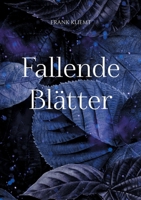 Fallende Blätter (German Edition) 3758322316 Book Cover