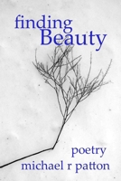 finding Beauty: poetry 1953996256 Book Cover