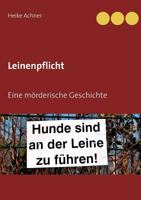 Leinenpflicht: Eine mörderische Geschichte 375288777X Book Cover