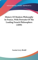 History of Modern Philosophy in France 1016559097 Book Cover