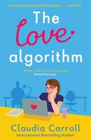 The Love Algorithm: The perfect witty romcom, new from international bestselling author 2022 1838778314 Book Cover