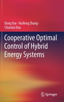 Cooperative Optimal Control of Hybrid Energy Systems 9813367210 Book Cover