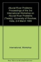 Alluvial River Problems 9061919584 Book Cover