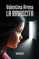 LA RINASCITA (Italian Edition) B0GPL1RTXB Book Cover