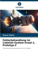 Fehlerbehandlung im CubeSat-System knsat-1, Prototyp-2 6209269699 Book Cover
