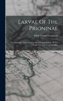 Larvae Of The Prioninae: 1018679359 Book Cover
