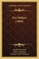Des Polders (1904) 1168439124 Book Cover