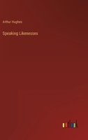 Speaking Likenesses 3368800515 Book Cover
