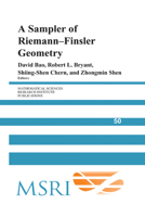 A Sampler of Riemann-Finsler Geometry (Mathematical Sciences Research Institute Publications) 0521168732 Book Cover