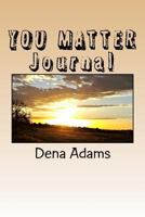 YOU MATTER Journal 1978116217 Book Cover