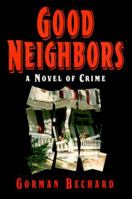 Good Neighbors 1456459341 Book Cover