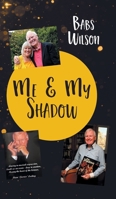 Me and My Shadow 1803691611 Book Cover