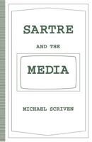 Sartre and the Media 1349230839 Book Cover