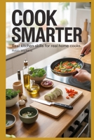 Cook Smarter: Useful Hints & Tips from Kitchens Around the World B0GXPZ851X Book Cover